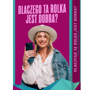 Dlaczego ta rolka jest dobra?