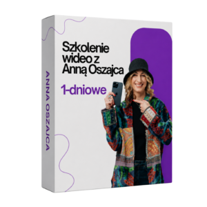 Szkolenie Wideo z Anna Oszajca 1-dniowe
